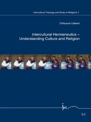 cover image of Intercultural Hermeneutics--Understanding Culture and Religion